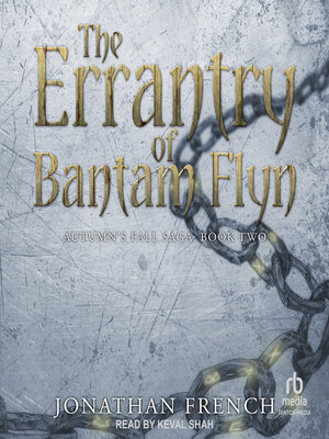 cover image of The Errantry of Bantam Flyn